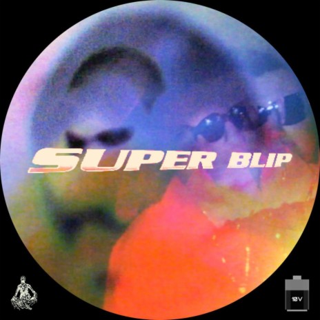 SUPERBLIP FREESTYLE | Boomplay Music