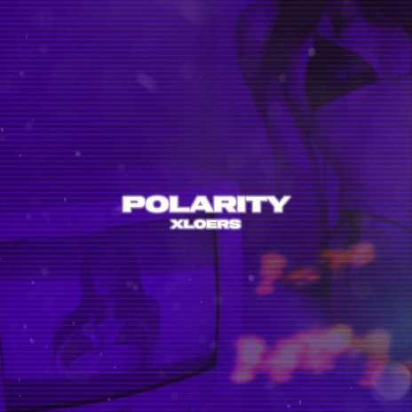 Polarity | Boomplay Music