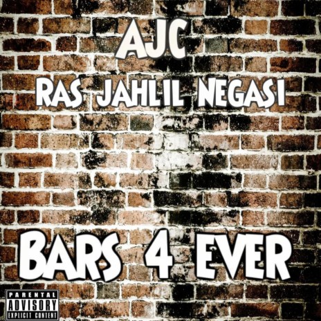 Bars 4 Ever ft. Ras jahlil Negasi | Boomplay Music