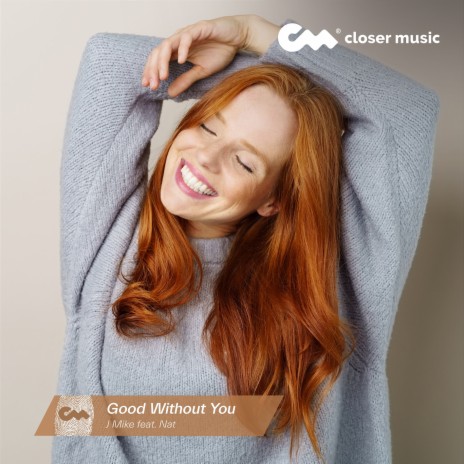 Good Without You ft. Nat | Boomplay Music