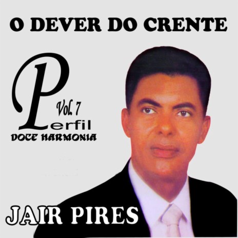 O Dever Do Crente | Boomplay Music