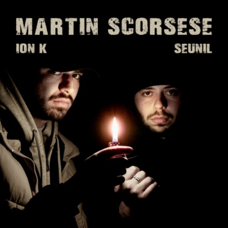 Martin Scorsese ft. Seunil | Boomplay Music