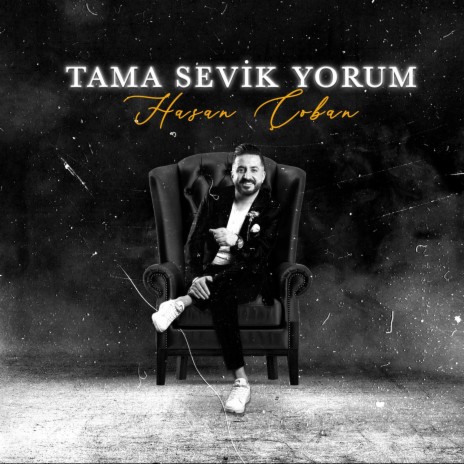 Tama Sevik Yorum | Boomplay Music