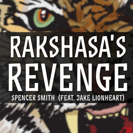 Rakshasa's Revenge ft. Jake Lionheart | Boomplay Music