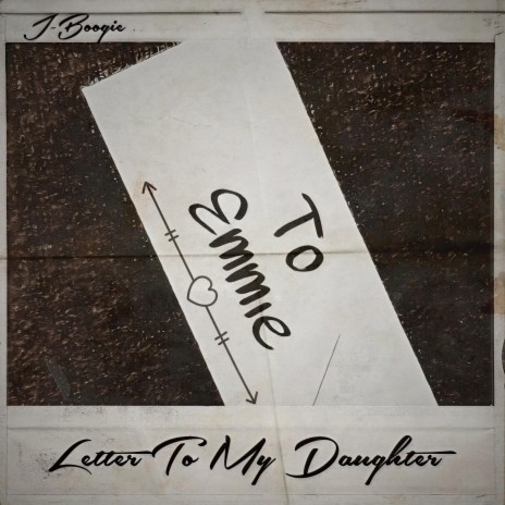 Letter To My Daughter | Boomplay Music