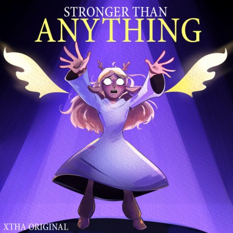 Stronger than Anything