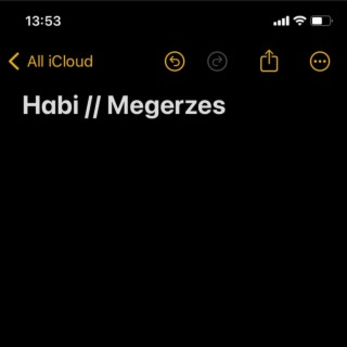 Habi // Megerzes