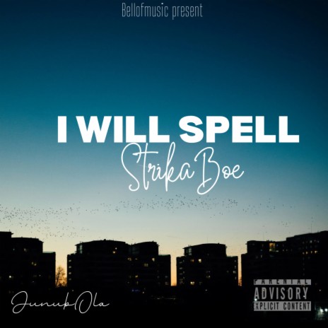 I will spell