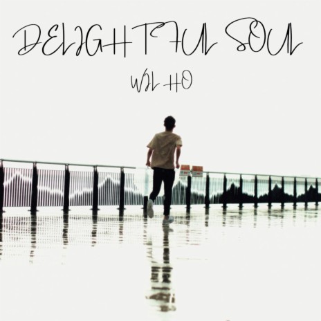 Delightful Soul | Boomplay Music