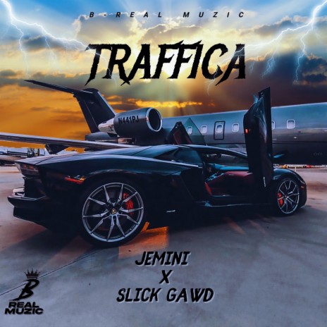 Traffica ft. Slick Gawd