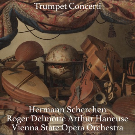 Concerto for 1 Trumpet and Orchestra in D Major, IGT 21: II Adagio ft. Roger Delmotte, Arthur Haneuse & Vienna State Opera Orchestra | Boomplay Music