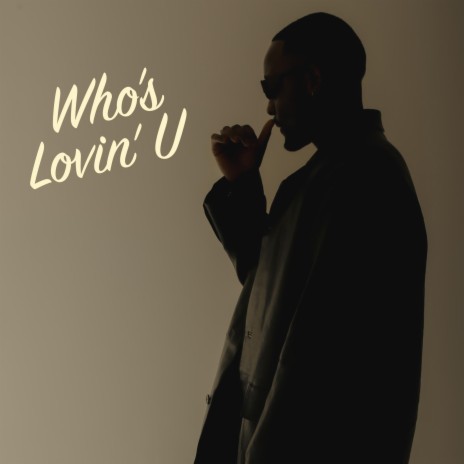 Who's Lovin' U (Acoustic) | Boomplay Music