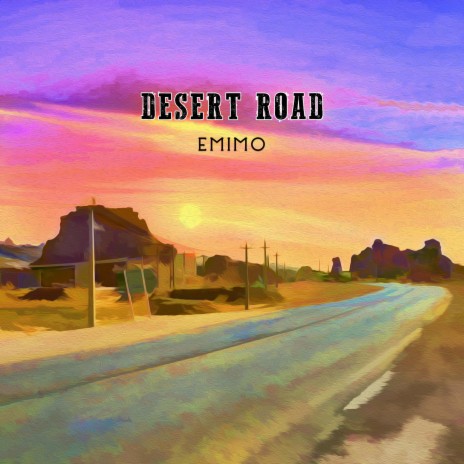 Desert Road | Boomplay Music