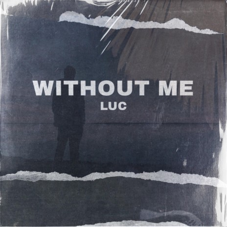 Without me | Boomplay Music