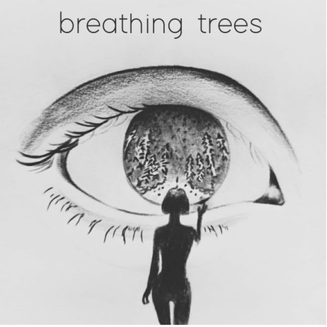 Breathing Trees | Boomplay Music