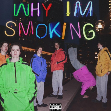 Why I'm Smoking | Boomplay Music