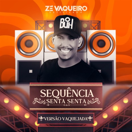 Sequência Senta Senta | Boomplay Music