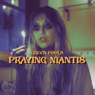 Praying Mantis lyrics | Boomplay Music