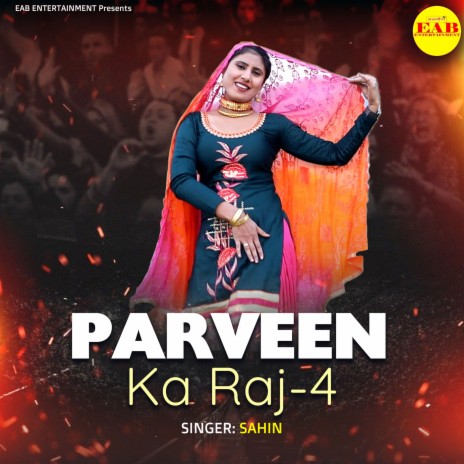 Parveen Ka Raj-4 | Boomplay Music