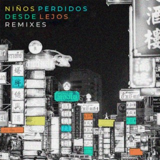 Desde Lejos (Remixes)