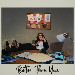 Better Than You