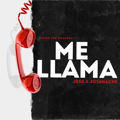 Me llama ft. Jess x Jotahache | Boomplay Music