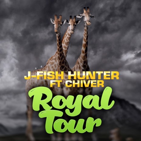 Royal Tour ft. Chiver | Boomplay Music