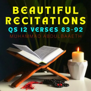 Beautiful Recitations QS 12 Verses 83-92