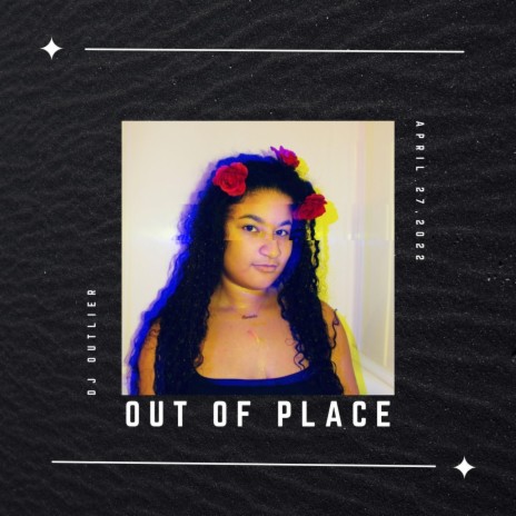 Out of Place | Boomplay Music