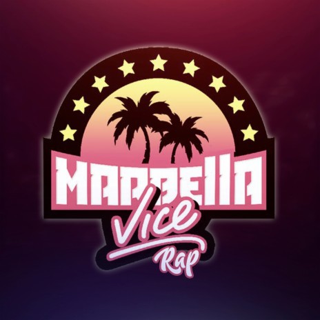 Marbella Vice Rap | Boomplay Music