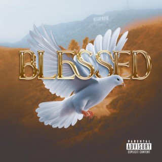 Blessed lyrics | Boomplay Music