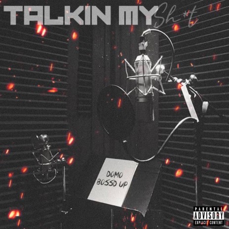 Talkin My Shit | Boomplay Music