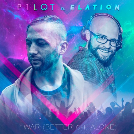 War (Better Off Alone) [feat. Elation] (Remix)
