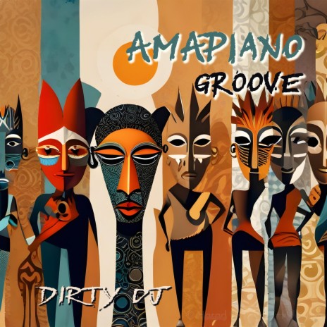 Amapiano Groove | Boomplay Music