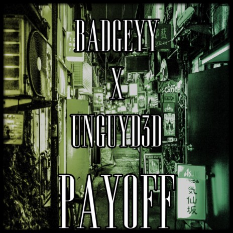 Payoff ft. Unguyd3d | Boomplay Music