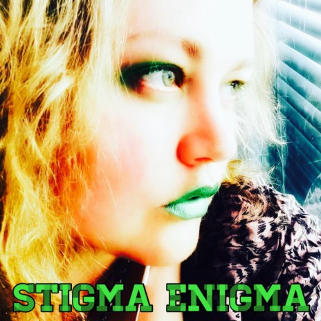 STIGMA ENIGMA