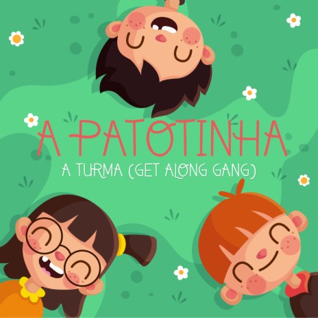 A Turma (Get Along Gang) | Boomplay Music