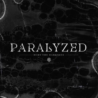 Paralyzed lyrics | Boomplay Music