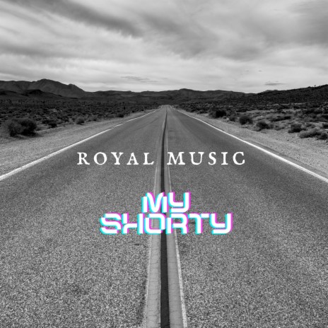 My Shorty | Boomplay Music