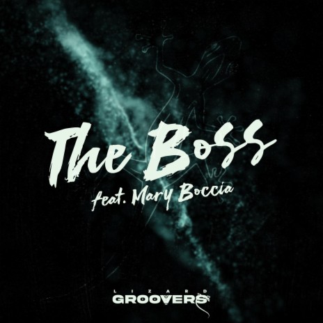 The Boss ft. Mary Boccia | Boomplay Music
