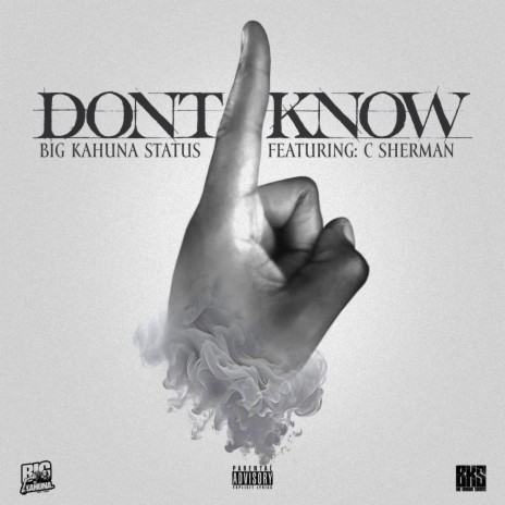 Don’t Know ft. C sherman