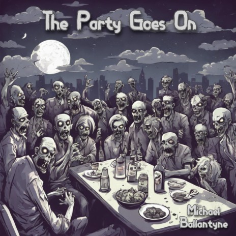 The Party Goes On | Boomplay Music
