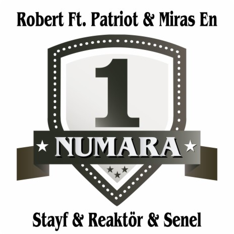 1 Numara (feat. Patriot, Miras En, Stayf, Reaktör & Senel) | Boomplay Music