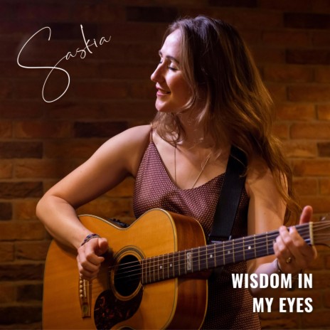 Wisdom In My Eyes | Boomplay Music