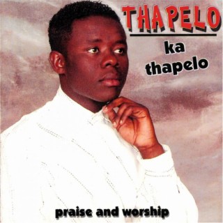 THAPELO KA THAPELO (Radio Edit)