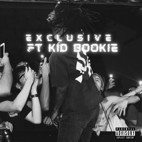 Exclusive ft. Kid Bookie | Boomplay Music