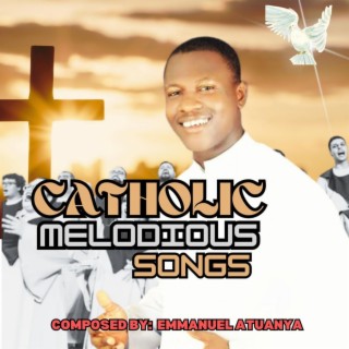 Catholic Melodious Songs