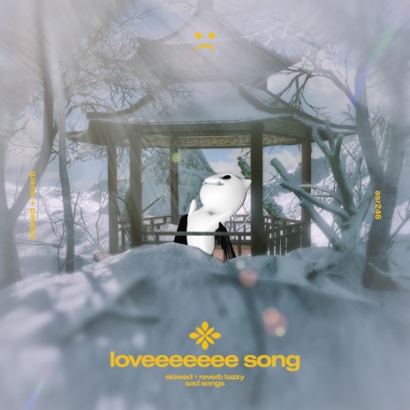 loveeeeeee song- slowed + reverb ft. twilight & Tazzy | Boomplay Music