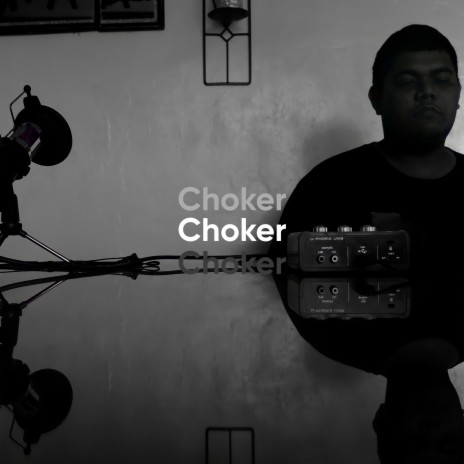Choker | Boomplay Music