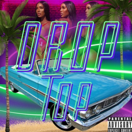 Drop Top | Boomplay Music